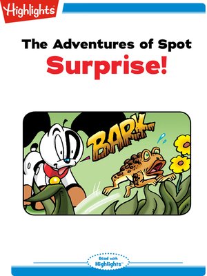 cover image of The Adventures of Spot: Surprise!